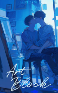 Book cover for Art Block by Hope Zane, featuring two young men kissing in an art studio. The image is blue and moody with an atmospheric feeling.